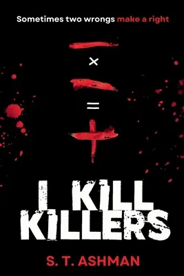Je tue des tueurs - I Kill Killers