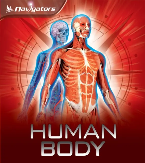 Navigateurs : Le corps humain - Navigators: Human Body