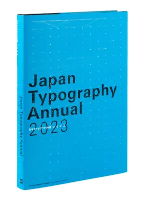 Japan Typography Annual 2023 (en anglais) - Japan Typography Annual 2023