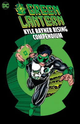 Green Lantern : Le compendium de l'ascension de Kyle Rayner - Green Lantern: Kyle Rayner Rising Compendium