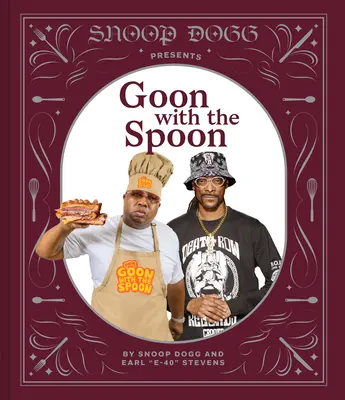 Snoop Dogg présente le Goon à la cuillère - Snoop Dogg Presents Goon with the Spoon