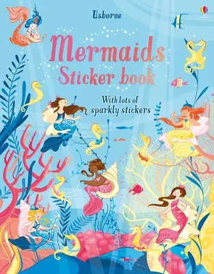 Livre d'autocollants des sirènes - Mermaids Sticker Book