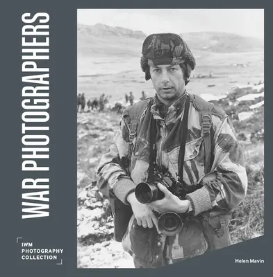 Photographes de guerre - War Photographers