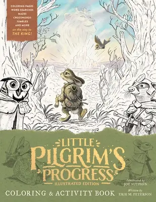 Le Petit Progrès du Pèlerin - Édition illustrée - Cahier d'activités et de coloriage - The Little Pilgrim's Progress Illustrated Edition Coloring and Activity Book