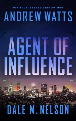 Agent d'influence - Agent of Influence