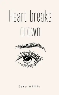 La couronne des cœurs brisés - Heart breaks crown