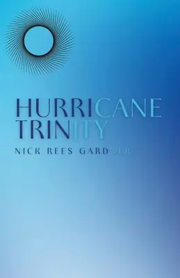 L'ouragan Trinity - Hurricane Trinity