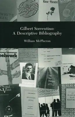 Gilbert Sortentino : Bibliographie descriptive - Gilbert Sortentino: A Descriptive Bibliography