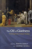 L'huile de gaieté - Oil Of Gladness