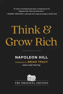 Pensez et devenez riche : l'édition originale - Think and Grow Rich: The Original Edition