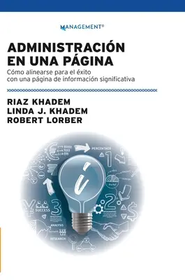 Administracin En Una Pgina : Comment s'aligner sur le succès avec une page d'information significative - Administracin En Una Pgina: Cmo alinearse para el xito con una pgina de informacin significativa