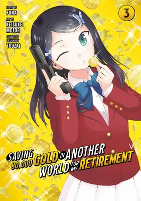 Sauver 80 000 or dans un autre monde pour ma retraite 3 (Manga) - Saving 80,000 Gold in Another World for My Retirement 3 (Manga)