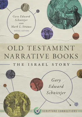 Les livres narratifs de l'Ancien Testament : L'histoire d'Israël - Old Testament Narrative Books: The Israel Story