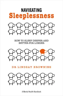 Naviguer dans l'insomnie : Comment dormir plus profondément et mieux plus longtemps - Navigating Sleeplessness: How to Sleep Deeper and Better for Longer