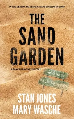 Le jardin de sable - The Sand Garden