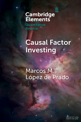 Causal Factor Investing : L'investissement factoriel peut-il devenir scientifique&nbsp;? - Causal Factor Investing: Can Factor Investing Become Scientific?