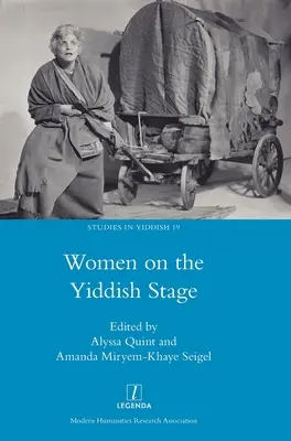 Les femmes sur la scène yiddish - Women on the Yiddish Stage