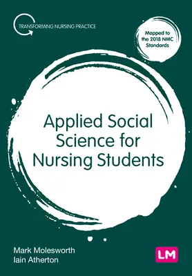 Sciences sociales appliquées pour les étudiants en soins infirmiers - Applied Social Science for Nursing Students