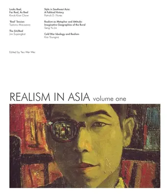 Le réalisme en Asie : Volume One - Realism in Asia: Volume One