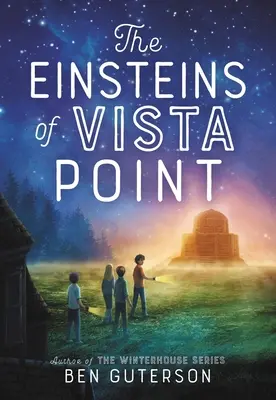 Les Einstein de Vista Point - The Einsteins of Vista Point