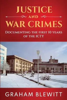 Justice et crimes de guerre - Justice and War Crimes