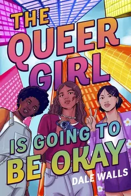 La fille queer va s'en sortir - The Queer Girl Is Going to Be Okay