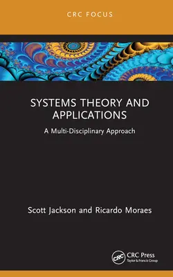 Théorie et application des systèmes : Une approche multidisciplinaire - Systems Theory and Application: A Multi-Disciplinary Approach