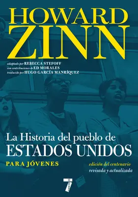 La Historia del Pueblo de Estados Unidos Para Jvenes : Revisada Y Actualizada - La Historia del Pueblo de Estados Unidos Para Jvenes: Revisada Y Actualizada