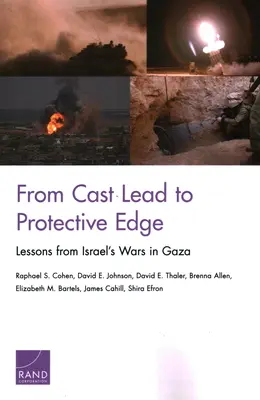 De Plomb durci à Bordure protectrice : les leçons des guerres d'Israël à Gaza - From Cast Lead to Protective Edge: Lessons from Israel's Wars in Gaza