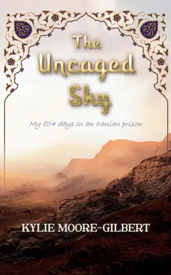 Le ciel sans cage - The Uncaged Sky