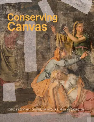 Conserver la toile - Conserving Canvas