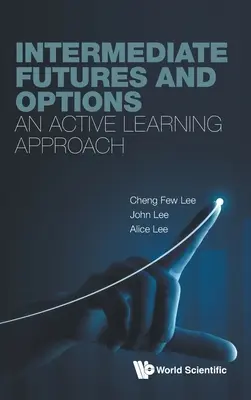 Futures et options intermédiaires : Une approche d'apprentissage actif - Intermediate Futures and Options: An Active Learning Approach