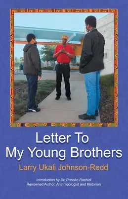 Lettre à mes jeunes frères - Letter to My Young Brothers