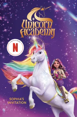 Académie de la Licorne : L'invitation de Sophia - Unicorn Academy: Sophia's Invitation