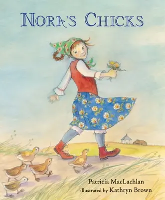 Les poussins de Nora - Nora's Chicks