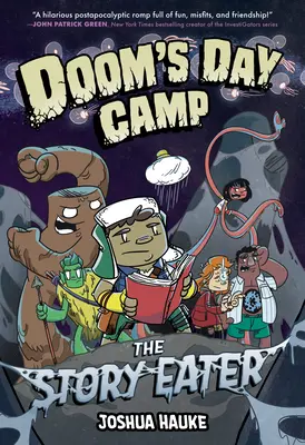 Le camp de jour de Doom : Le mangeur d'histoires - Doom's Day Camp: The Story Eater