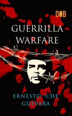 Guerre de guérilla - Guerrilla Warfare