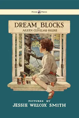 Dream Blocks - Illustré par Jessie Willcox Smith - Dream Blocks - Illustrated by Jessie Willcox Smith