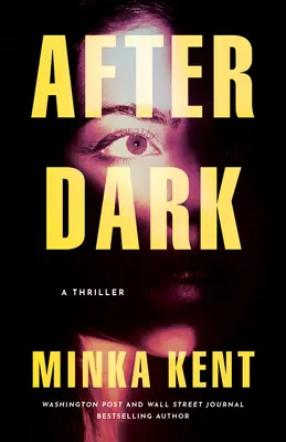 After Dark : Un thriller - After Dark: A Thriller