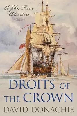 Droits de la Couronne : Une aventure de John Pearce - Droits of the Crown: A John Pearce Adventure