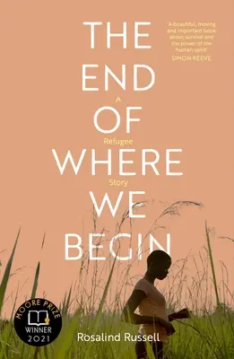 La fin de là où nous commençons : L'histoire d'un réfugié - The End of Where We Begin: A Refugee Story