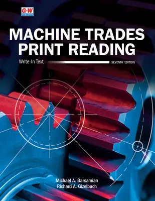 Métiers de la machine - Lecture d'imprimés - Machine Trades Print Reading