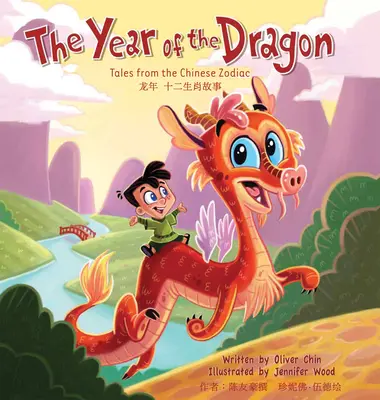 L'année du dragon : Contes du zodiaque chinois - The Year of the Dragon: Tales from the Chinese Zodiac