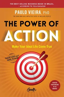 Le pouvoir de l'action - The Power of Action