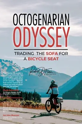 Odyssée octogénaire : Troquer le canapé contre un siège de bicyclette - Octogenarian Odyssey: Trading the Sofa for a Bicycle Seat