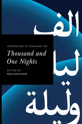 Approches de l'enseignement des Mille et une nuits - Approaches to Teaching the Thousand and One Nights