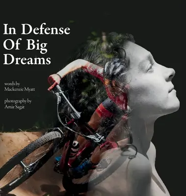 Pour la défense des grands rêves - In Defense of Big Dreams