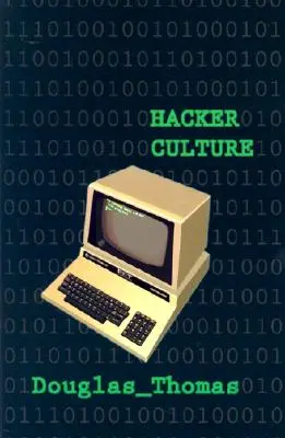 La culture hacker - Hacker Culture