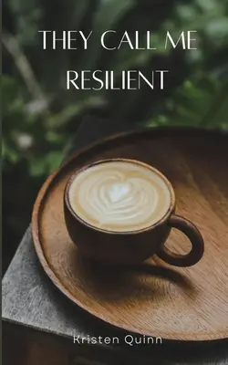 On me dit résilient - They Call Me Resilient