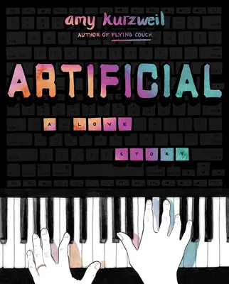 Artificiel : Une histoire d'amour - Artificial: A Love Story